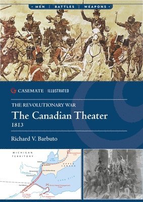 bokomslag The Canadian Theater, 1813