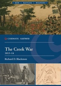 bokomslag The Creek War 181314