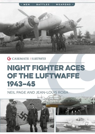 Neil Page, Jean-Louis Roba - Night Fighter Aces of the Luftwaffe 1943-45, Häftad