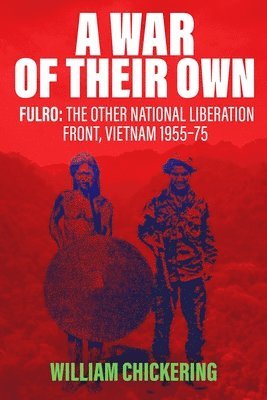 William H. Chickering, William H Chickering - War of Their Own, Inbunden