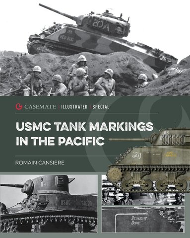 Romain Cansière - USMC Tank Markings in the Pacific, Inbunden