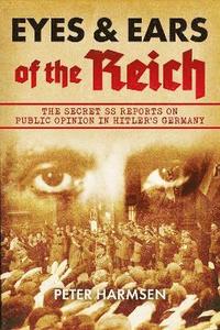 bokomslag Eyes and Ears of the Reich