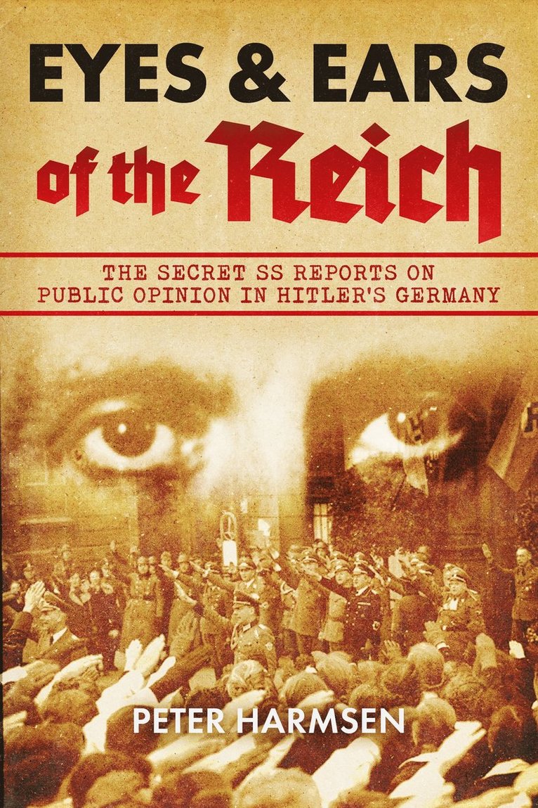 Eyes and Ears of the Reich
