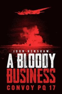 bokomslag A Bloody Business