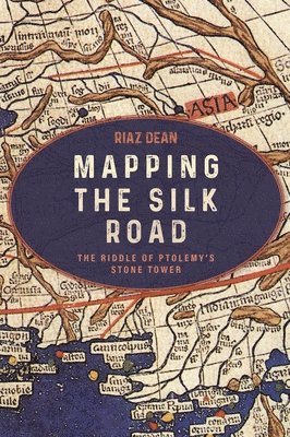 bokomslag Mapping the Silk Road