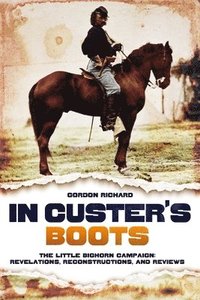 bokomslag In Custer's Boots