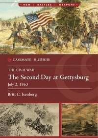 bokomslag The Second Day at Gettysburg, July 2, 1863