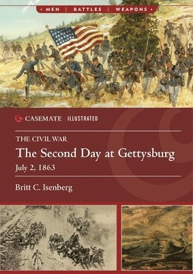 bokomslag The Second Day at Gettysburg, July 2, 1863
