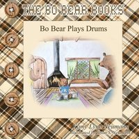 bokomslag Bo Bear Plays Drums