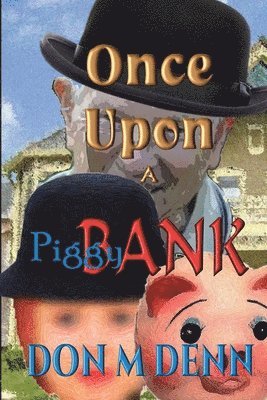 bokomslag Once Upon a Piggy Bank