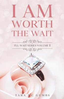 I AM Worth The Wait 1