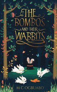 bokomslag The Bombos And Their Wabbits