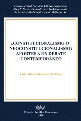 Luis Alfonso Herrera Orellana - Constitucionalismo O Neoconstitucionalismo? Aportes a Un Debate Contemporáneo, Häftad. Tillgänglighet: Lägg i varukorg