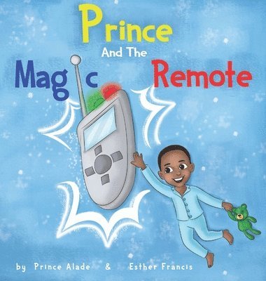 Prince and The Magic Remote 1