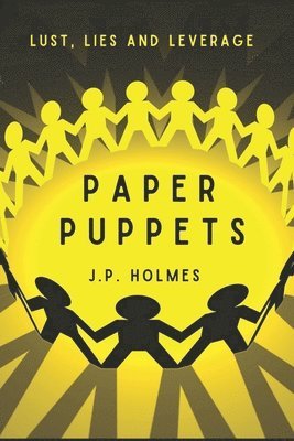 J P Holmes, J. P. Holmes, J.P. Holmes - Paper Puppets, Häftad