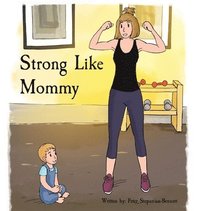 bokomslag Strong Like Mommy