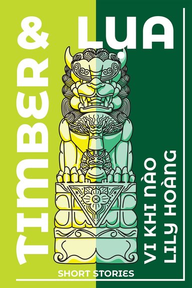 Lily Hoàng, Vi Khi Nào - Timber and Lua, Inbunden