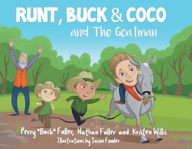 bokomslag Runt, Buck, and Coco and The Goatman