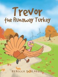 bokomslag Trevor the Runaway Turkey