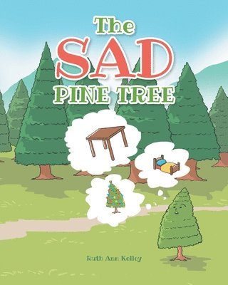 The Sad Pine Tree 1