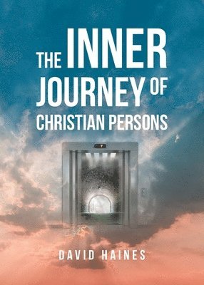 bokomslag The Inner Journey of Christian Persons