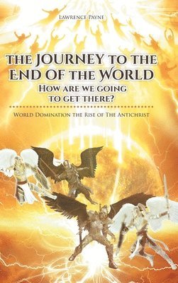 The Journey to the End of the World 1