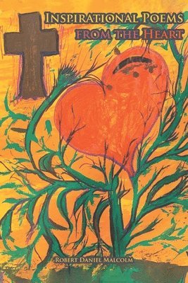 bokomslag Inspirational Poems from the Heart