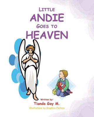 bokomslag Little Andie Goes to Heaven