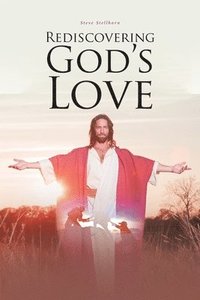 bokomslag Rediscovering God's Love