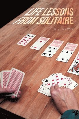 Life Lessons From Solitaire 1