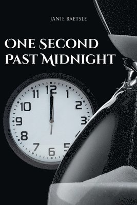 bokomslag One Second Past Midnight