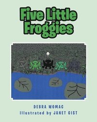 bokomslag Five Little Froggies