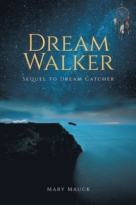 Dream Walker 1