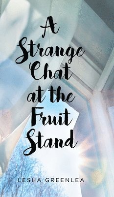 A Strange Chat at the Fruit Stand 1