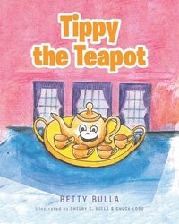 bokomslag Tippy the Teapot