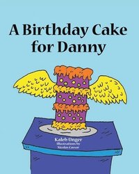 bokomslag A Birthday Cake For Danny