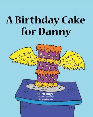 A Birthday Cake For Danny 1