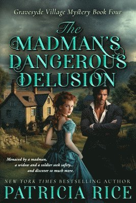 Madman's Dangerous Delusion