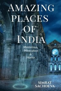 bokomslag Amazing Places of India