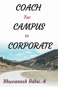 bokomslag Coach for Campus to Corporate