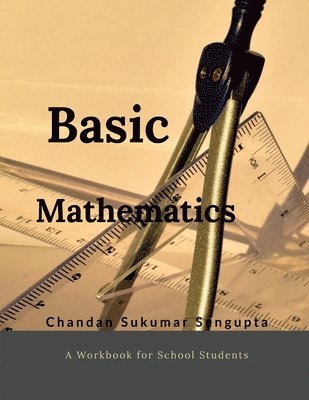 Basic Mathematics: Workbook for High School Students 1