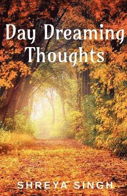 bokomslag Day dreaming thoughts