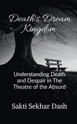 Death's Dream Kingdom 1