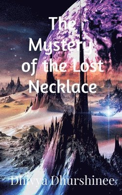 A. - Mystery of the Lost Necklace, Häftad
