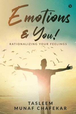 bokomslag Emotions & You!: Rationalizing Your Feelings
