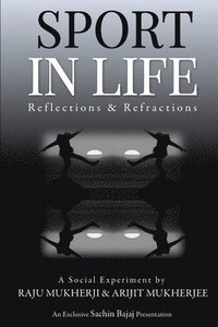 bokomslag Sport in Life: Reflections & Refractions