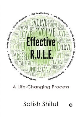 bokomslag Effective R.U.L.E.: A Life-Changing Process