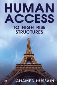 bokomslag Human Access to High Rise Structures