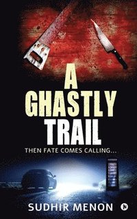 bokomslag Ghastly Trail