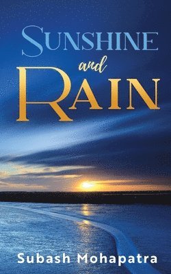 Sunshine and Rain